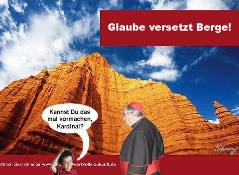 Glaube versetzt Berge