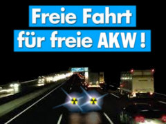 Freie Fahrt für freie AKW! - Grafik: Samy - Creative-Commons-Lizenz Namensnennung Nicht-Kommerziell 3.0