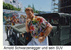 Schwarzenegger und sein SUV